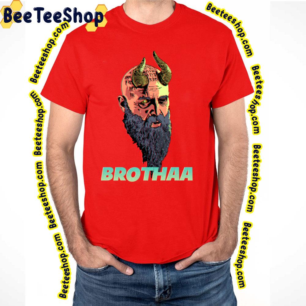 Brothaa God Of War Ragnarok Trending Unisex T-Shirt Brothaa God Of War Ragnarok Trending Unisex T-Shirt