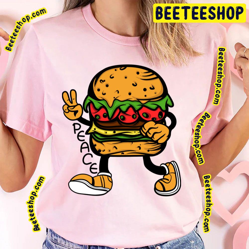 Burger Peace Maker Trending Unisex T-Shirt Burger Peace Maker Trending Unisex T-Shirt