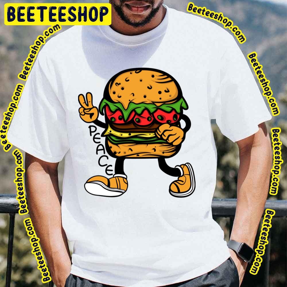 Burger Peace Maker Trending Unisex T-Shirt Burger Peace Maker Trending Unisex T-Shirt