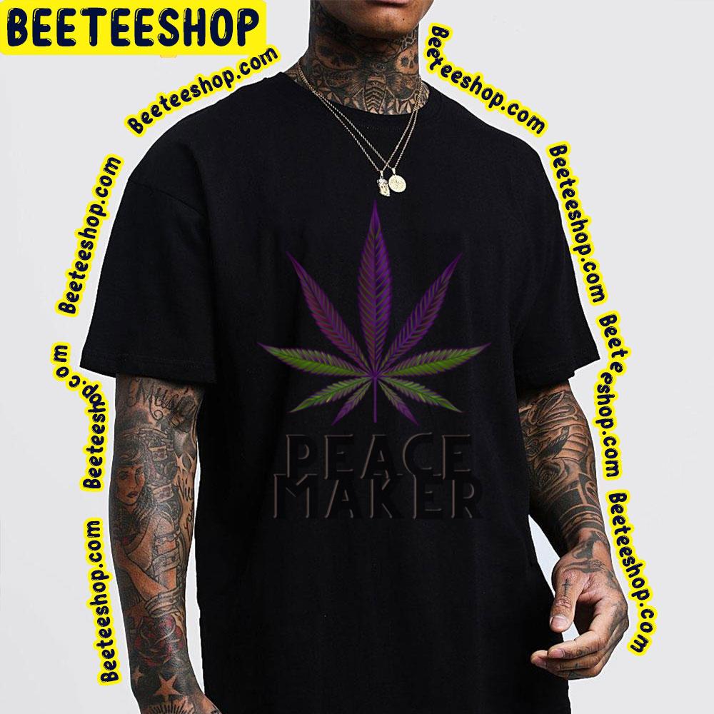 Cannabis Peace Maker Trending Unisex T-Shirt Cannabis Peace Maker Trending Unisex T-Shirt