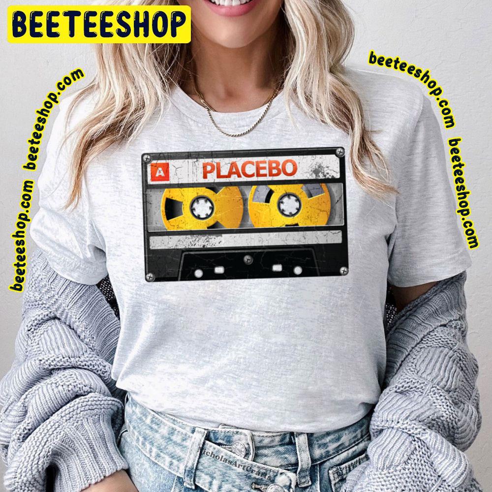 Cassette Tape Vintage Placebo Trending Unisex T-Shirt Cassette Tape Vintage Placebo Trending Unisex T-Shirt