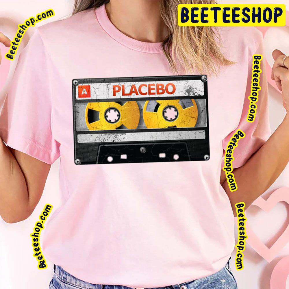 Cassette Tape Vintage Placebo Trending Unisex T-Shirt Cassette Tape Vintage Placebo Trending Unisex T-Shirt