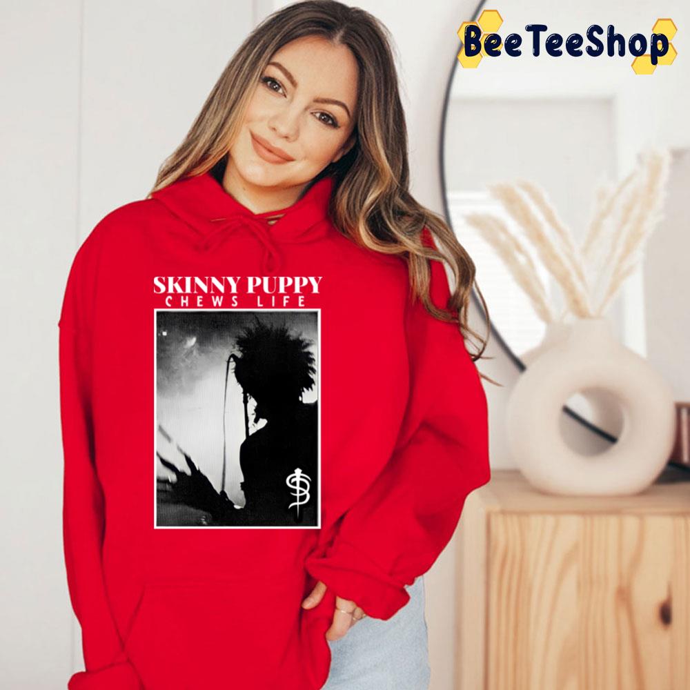 Chews Life Skinny Puppy Trending Unisex T-Shirt Chews Life Skinny Puppy Trending Unisex T-Shirt