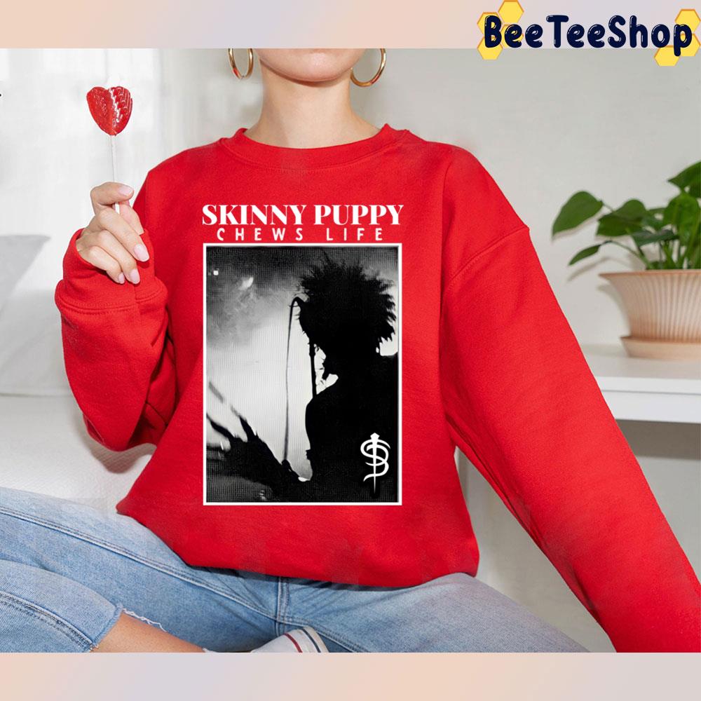 Chews Life Skinny Puppy Trending Unisex T-Shirt Chews Life Skinny Puppy Trending Unisex T-Shirt