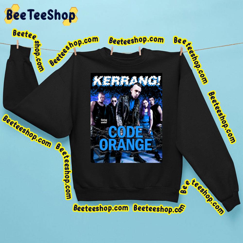 Code Orange Kerrang 2023 Trending Unisex Sweatshirt Code Orange Kerrang 2023 Trending Unisex Sweatshirt
