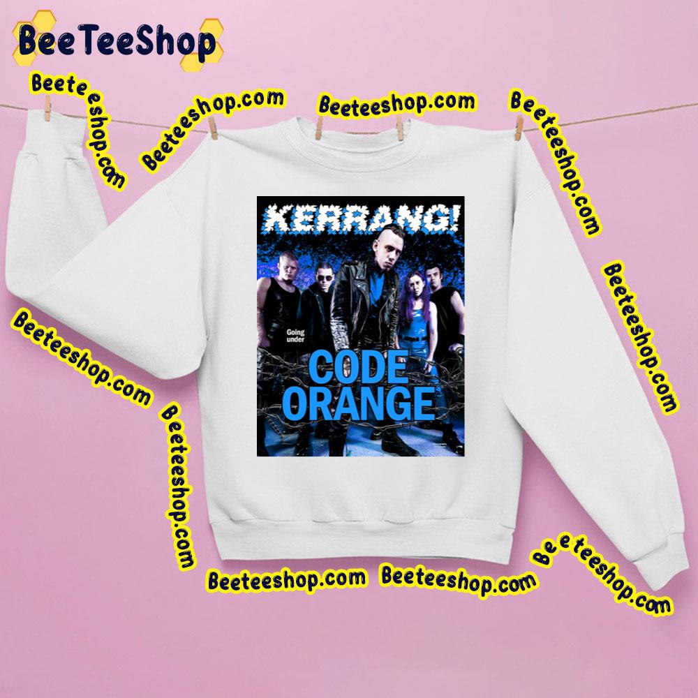 Code Orange Kerrang 2023 Trending Unisex Sweatshirt Code Orange Kerrang 2023 Trending Unisex Sweatshirt