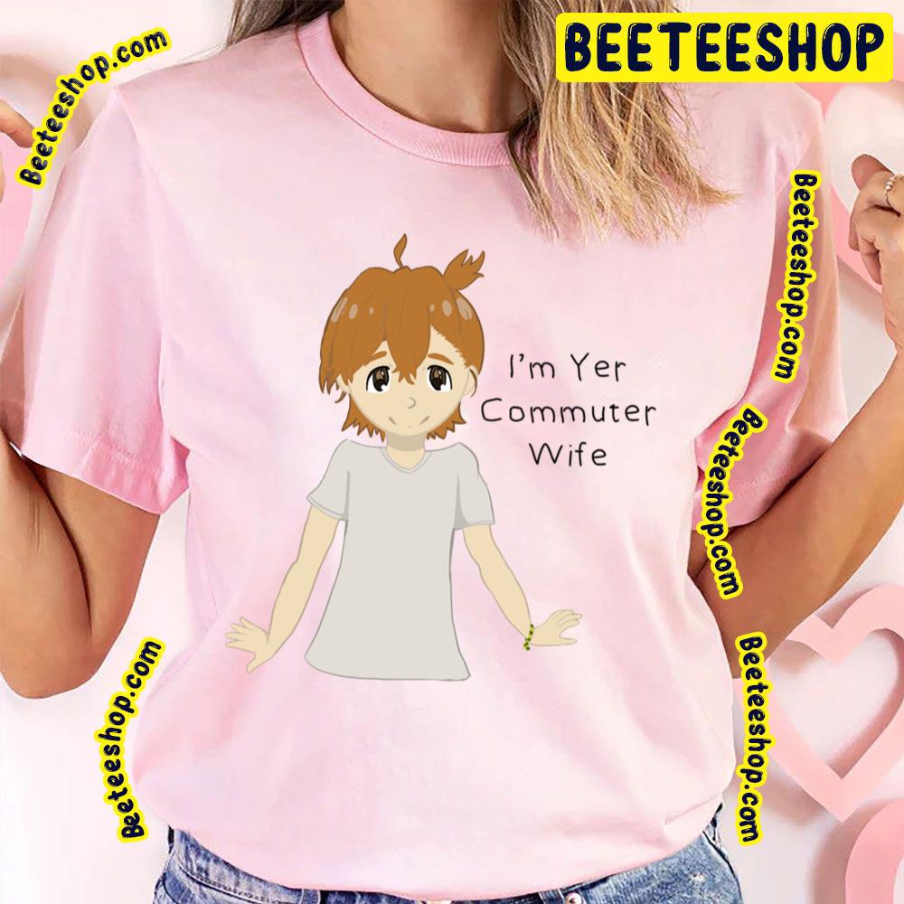 Commuter Wife Barakamon Trending Unisex T-Shirt Commuter Wife Barakamon Trending Unisex T-Shirt