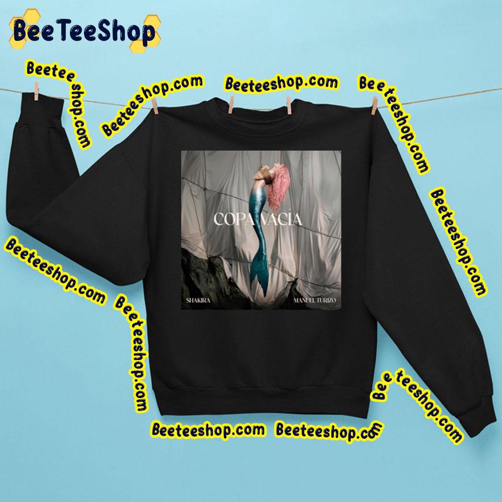 Copa Vacía Shakira Manuel Tuio 2023 Trending Unisex Sweatshirt Copa Vacía Shakira Manuel Tuio 2023 Trending Unisex Sweatshirt