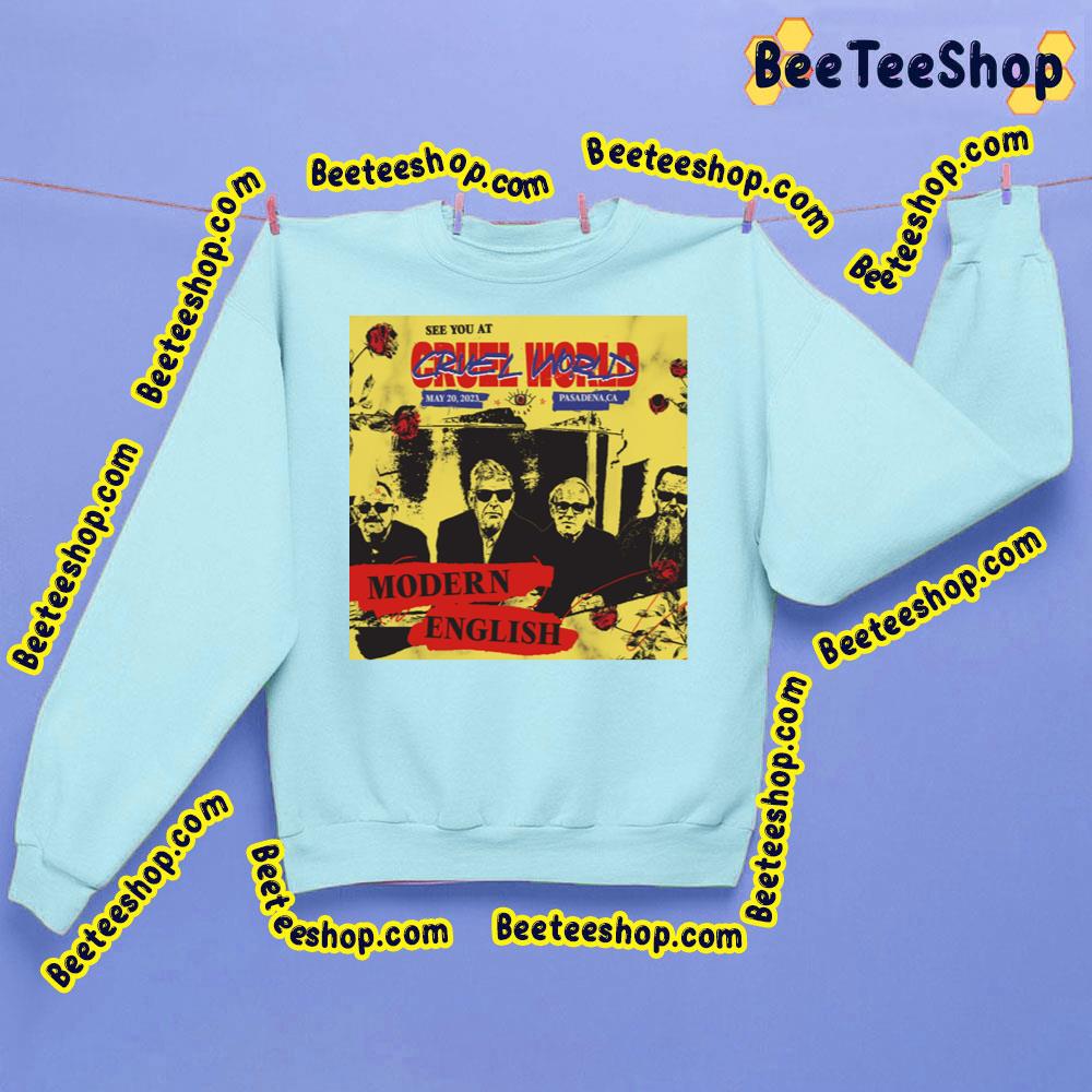 Cruel World Morden English 2023 Trending Unisex Sweatshirt Cruel World Morden English 2023 Trending Unisex Sweatshirt
