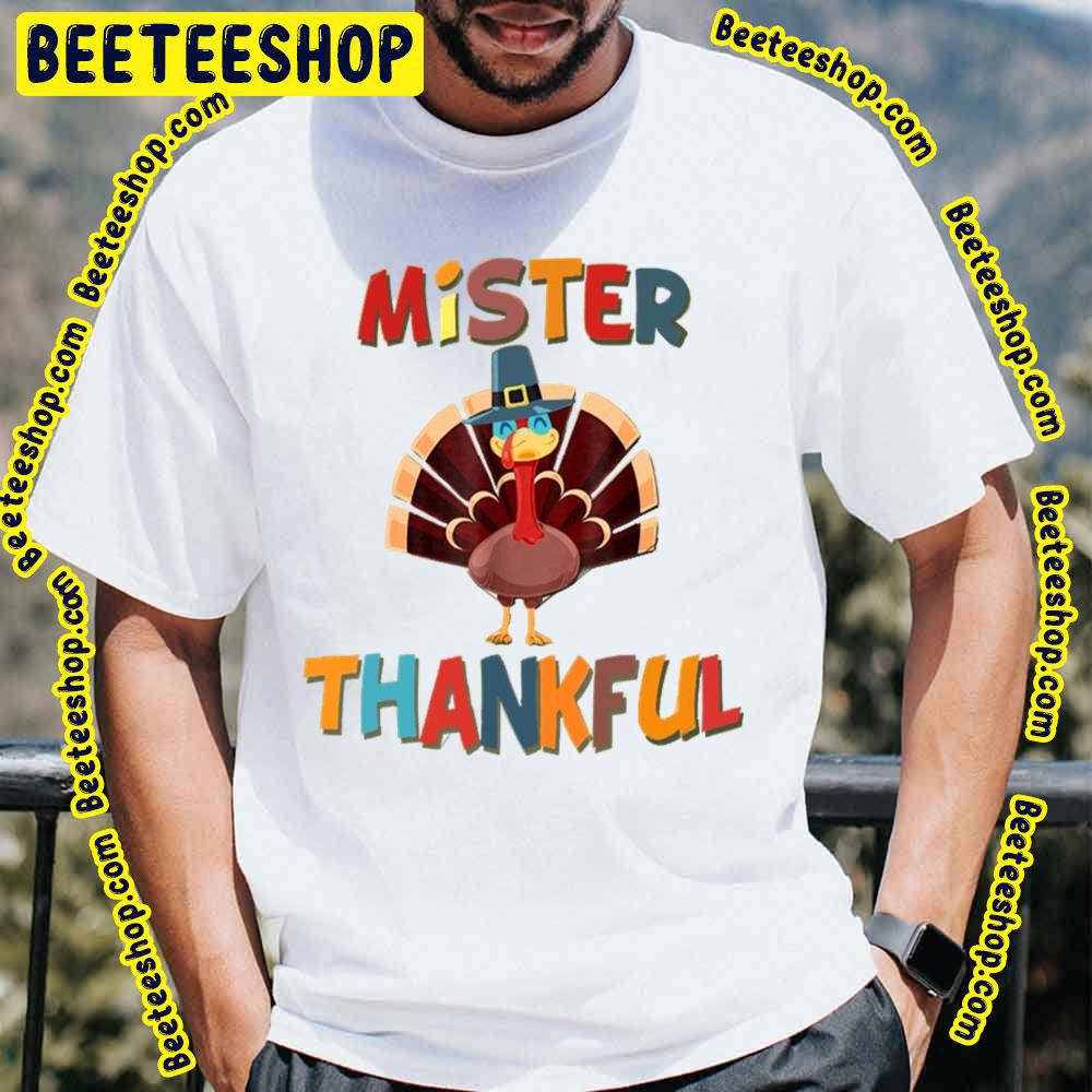 Cute Mister Thankful Turkey Trending Unisex T-Shirt Cute Mister Thankful Turkey Trending Unisex T-Shirt