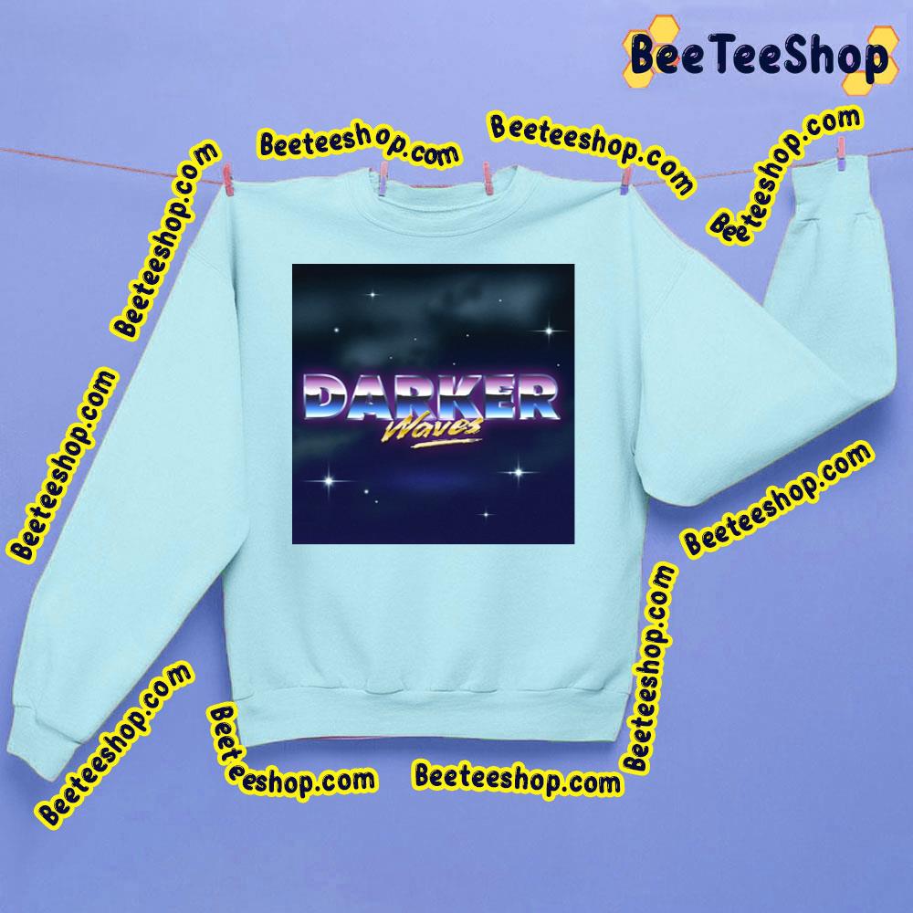 Darker Waves Fest Trending Unisex Sweatshirt Darker Waves Fest Trending Unisex Sweatshirt