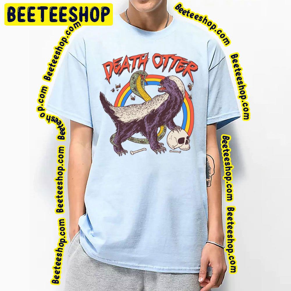 Death Otter Honey Badger Trending Unisex T-Shirt Death Otter Honey Badger Trending Unisex T-Shirt