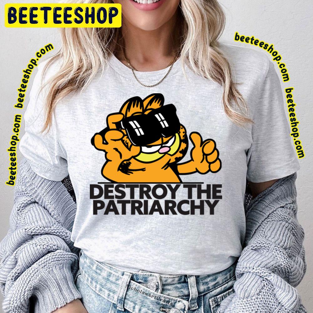 Destroy The Patriarchy Garfield Trending Unisex T-Shirt Destroy The Patriarchy Garfield Trending Unisex T-Shirt