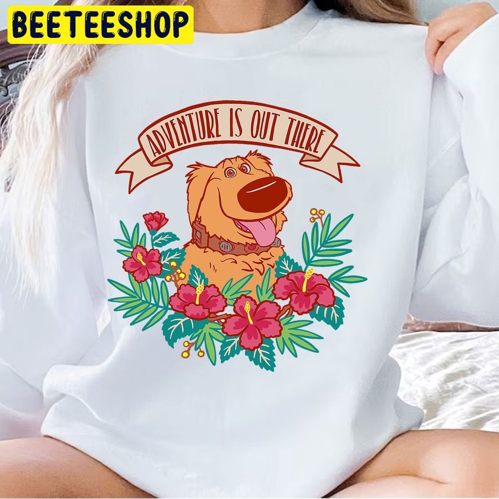 Disney Pixar Up Dug Adventure Is Out There Floral Trending Unisex Sweatshirt Disney Pixar Up Dug Adventure Is Out There Floral Trending Unisex Sweatshirt