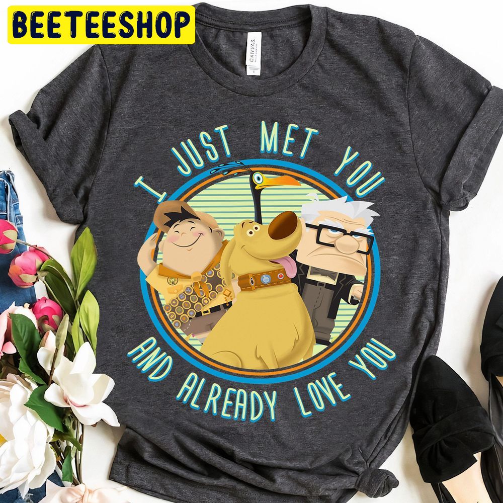 Disney Pixar Up I Met You And Love You Carl Russell Dug Trending Unisex T-Shirt Disney Pixar Up I Met You And Love You Carl Russell Dug Trending Unisex T-Shirt