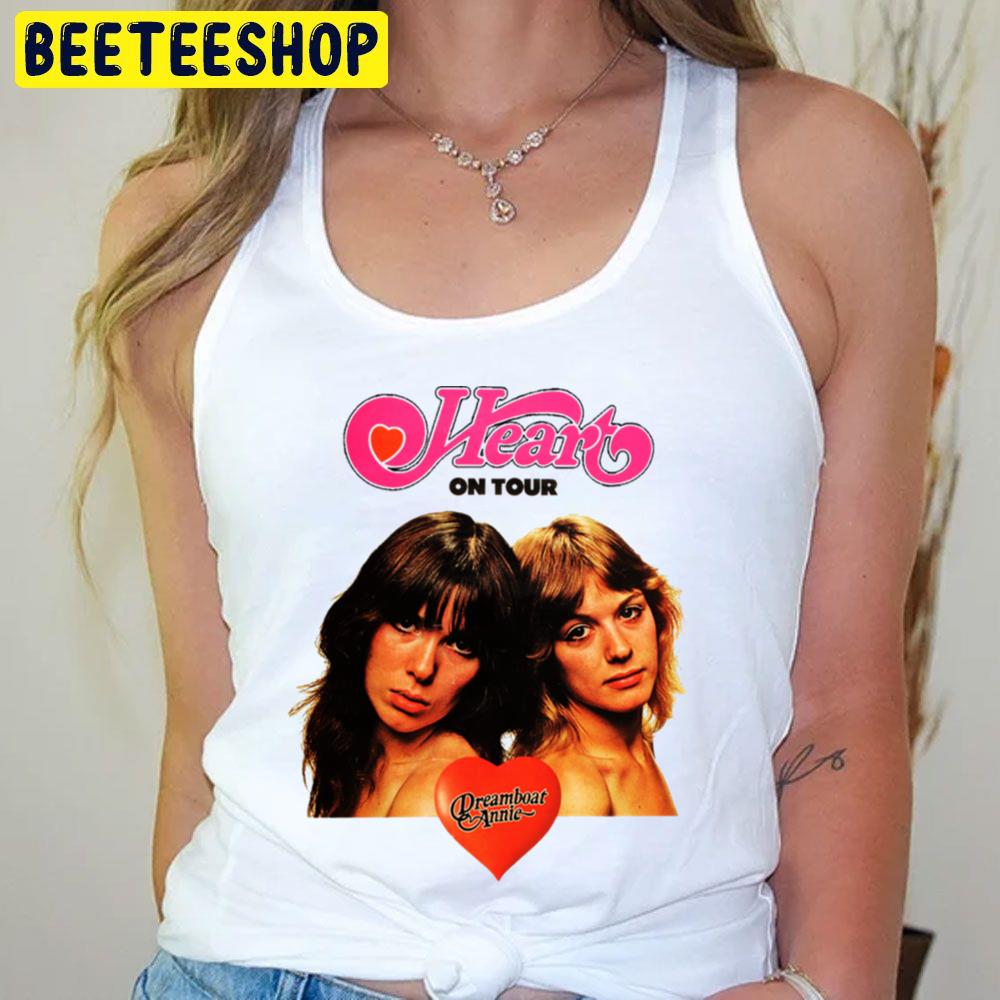 Dreamboat Annie Heart Trending Unisex T-Shirt Dreamboat Annie Heart Trending Unisex T-Shirt