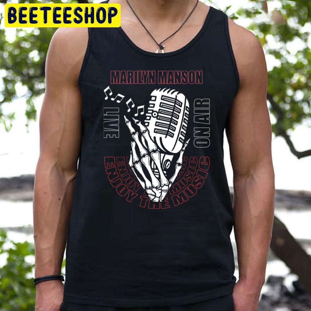 Enjoy The Music Live On Air Marilyn Manson Trending Unisex T-Shirt Enjoy The Music Live On Air Marilyn Manson Trending Unisex T-Shirt