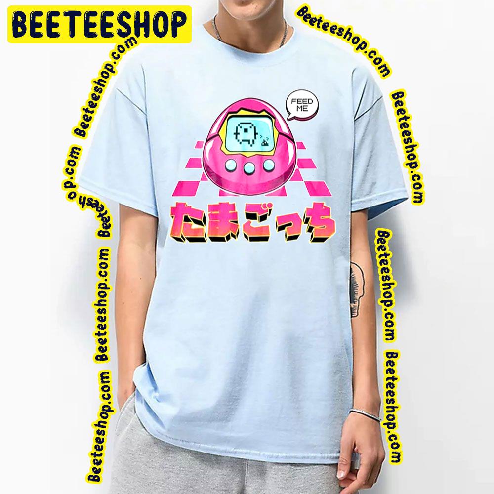 Feed Me Tamagotchi Trending Unisex T-Shirt Feed Me Tamagotchi Trending Unisex T-Shirt