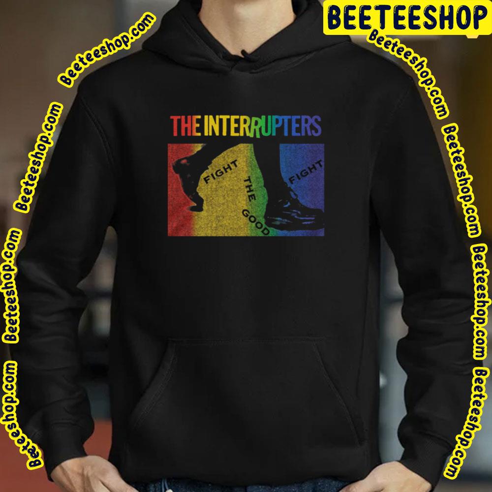 Fight The Good The Interrupters Trending Unisex T-Shirt Fight The Good The Interrupters Trending Unisex T-Shirt