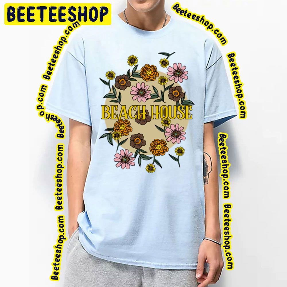 Flower Beach House Trending Unisex T-Shirt Flower Beach House Trending Unisex T-Shirt