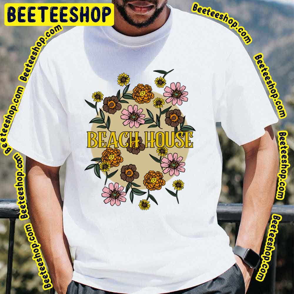 Flower Beach House Trending Unisex T-Shirt Flower Beach House Trending Unisex T-Shirt