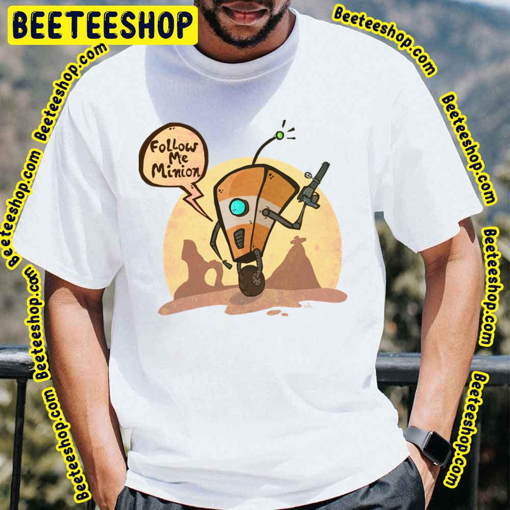 Follow Me Minion Borderlands Trending Unisex T-Shirt Follow Me Minion Borderlands Trending Unisex T-Shirt