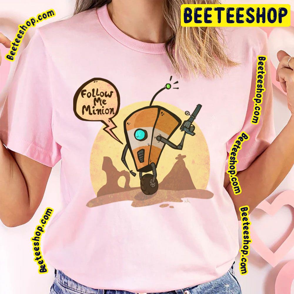 Follow Me Minion Borderlands Trending Unisex T-Shirt Follow Me Minion Borderlands Trending Unisex T-Shirt