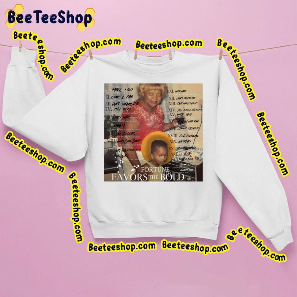 Fortune Favors The Bold Trending Unisex Sweatshirt Fortune Favors The Bold Trending Unisex Sweatshirt
