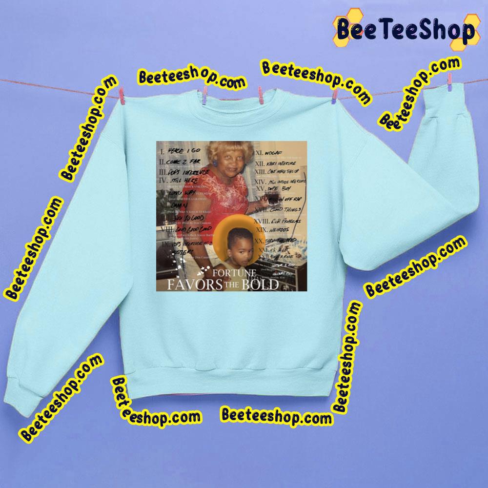 Fortune Favors The Bold Trending Unisex Sweatshirt Fortune Favors The Bold Trending Unisex Sweatshirt