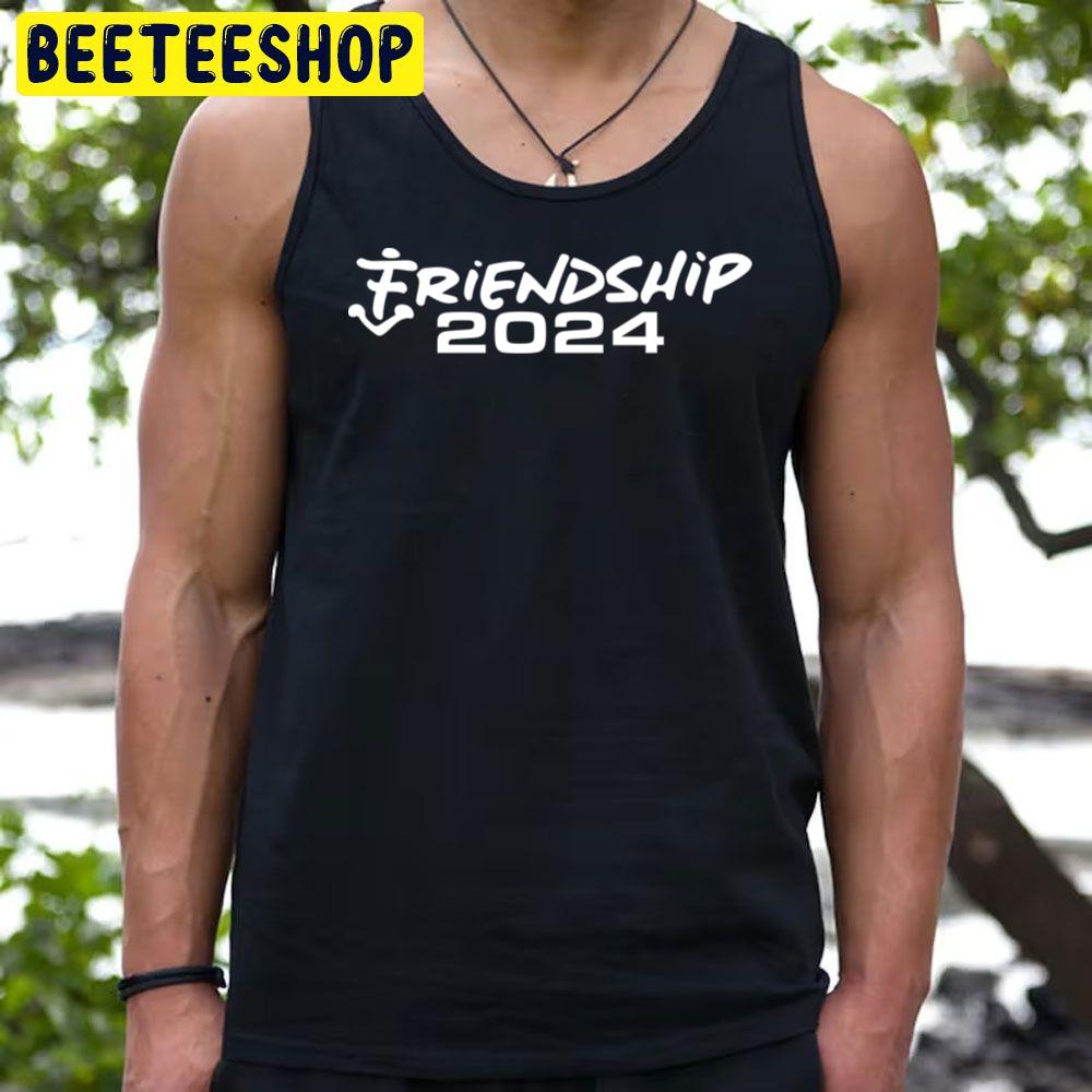 Friendship 2024 White Trending Unisex T-Shirt Friendship 2024 White Trending Unisex T-Shirt