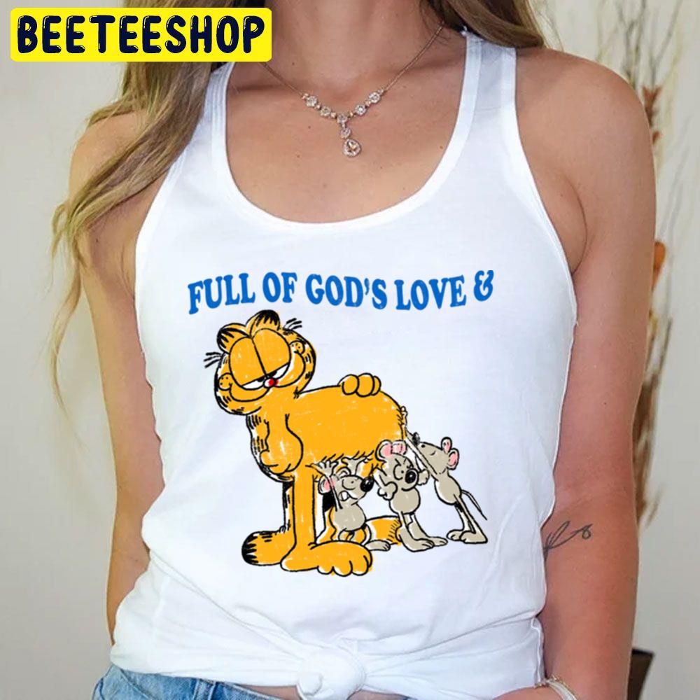 Full Of God Love Garfield Trending Unisex T-Shirt Full Of God Love Garfield Trending Unisex T-Shirt