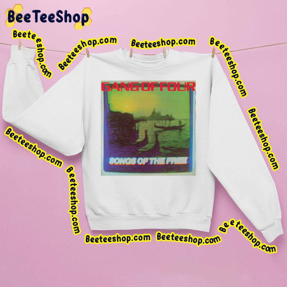 Gang Of Four Songs Of The Free 2023 Trending Unisex T-Shirt Gang Of Four Songs Of The Free 2023 Trending Unisex T-Shirt