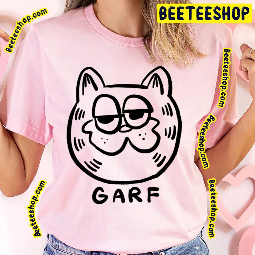 Garf Says Garf Garfield Trending Unisex T-Shirt Garf Says Garf Garfield Trending Unisex T-Shirt
