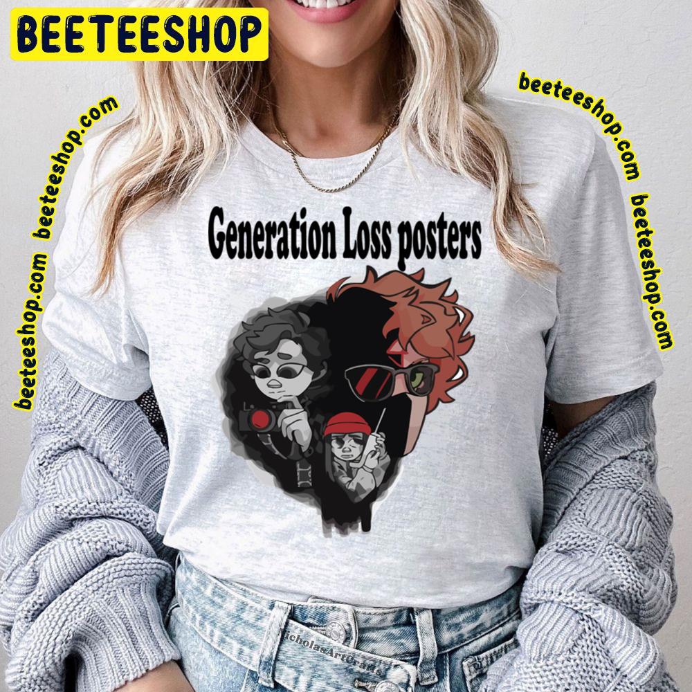 Generation Loss Poster Trending Unisex T-Shirt Generation Loss Poster Trending Unisex T-Shirt