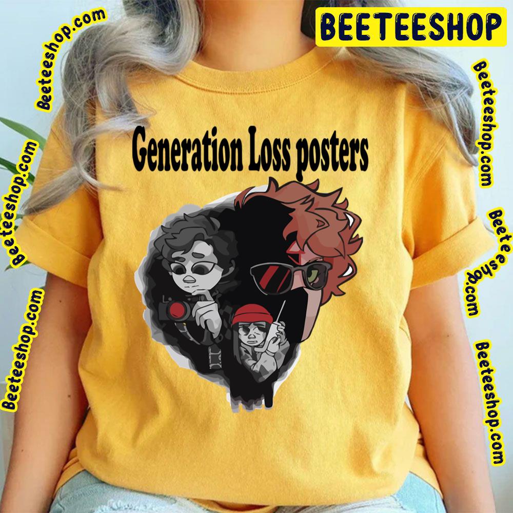 Generation Loss Poster Trending Unisex T-Shirt Generation Loss Poster Trending Unisex T-Shirt