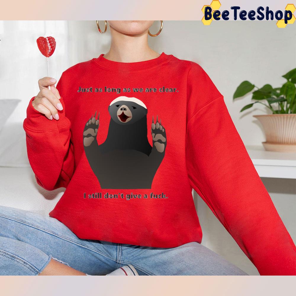 Give A Fuck Honey Badger Trending Unisex T-Shirt Give A Fuck Honey Badger Trending Unisex T-Shirt
