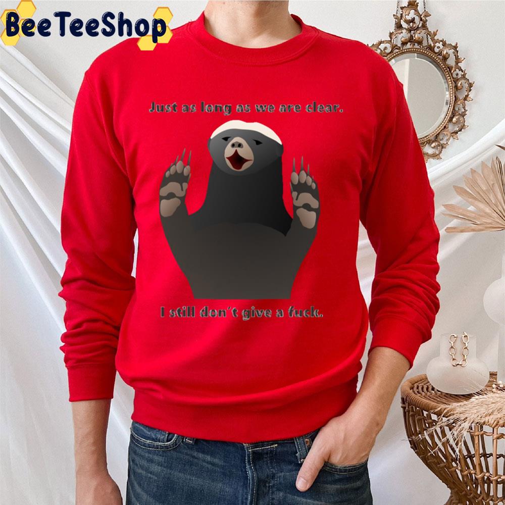 Give A Fuck Honey Badger Trending Unisex T-Shirt Give A Fuck Honey Badger Trending Unisex T-Shirt