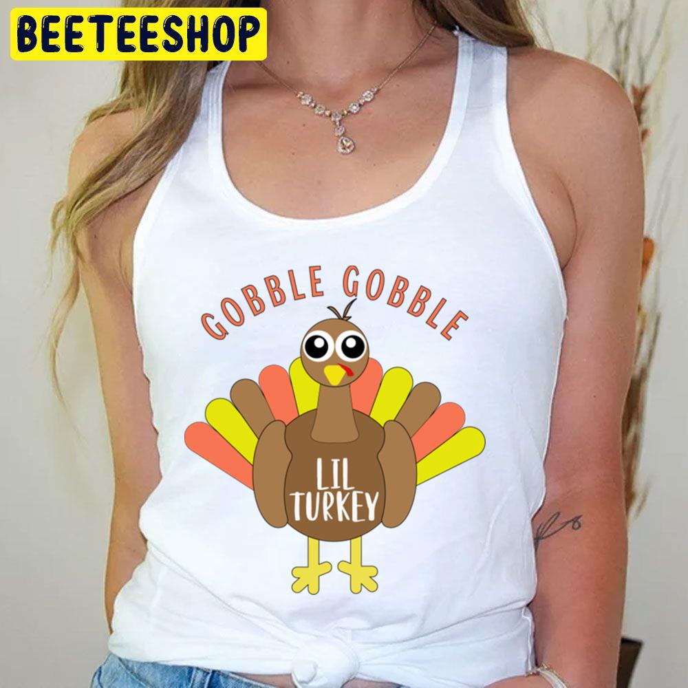 Gobble Gobble Lil Turkey Matching Family Thanksgiving Turkey Trending Unisex T-Shirt Gobble Gobble Lil Turkey Matching Family Thanksgiving Turkey Trending Unisex T-Shirt