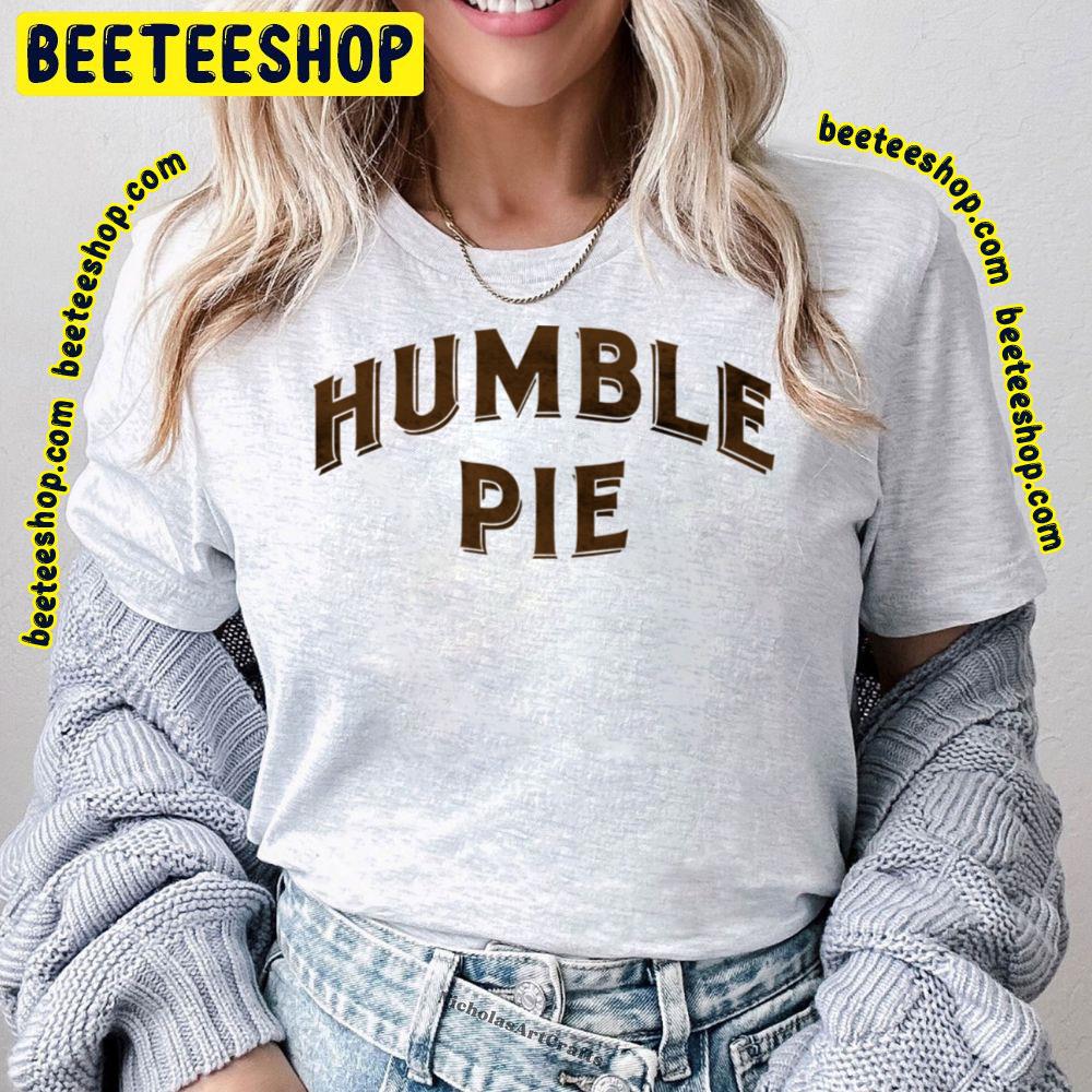 Gold Humble Pie Trending Unisex T-Shirt Gold Humble Pie Trending Unisex T-Shirt