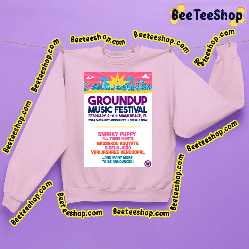 Groundup Music Festival 2024 Trending Unisex Sweatshirt Groundup Music Festival 2024 Trending Unisex Sweatshirt