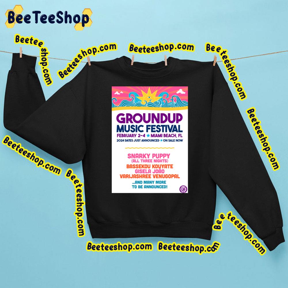 Groundup Music Festival 2024 Trending Unisex Sweatshirt Groundup Music Festival 2024 Trending Unisex Sweatshirt
