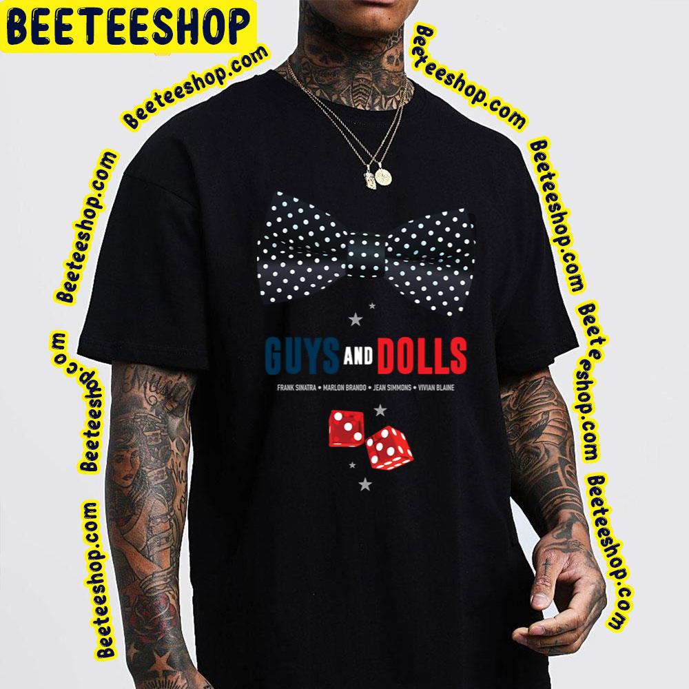 Guys And Dolls Alternative Movie Trending Unisex T-Shirt Guys And Dolls Alternative Movie Trending Unisex T-Shirt