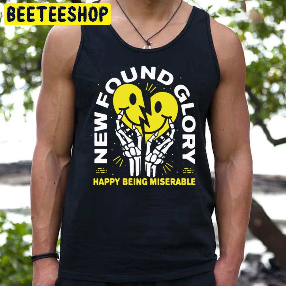 Happy Being Misereble New Found Glory Trending Unisex T-Shirt Happy Being Misereble New Found Glory Trending Unisex T-Shirt