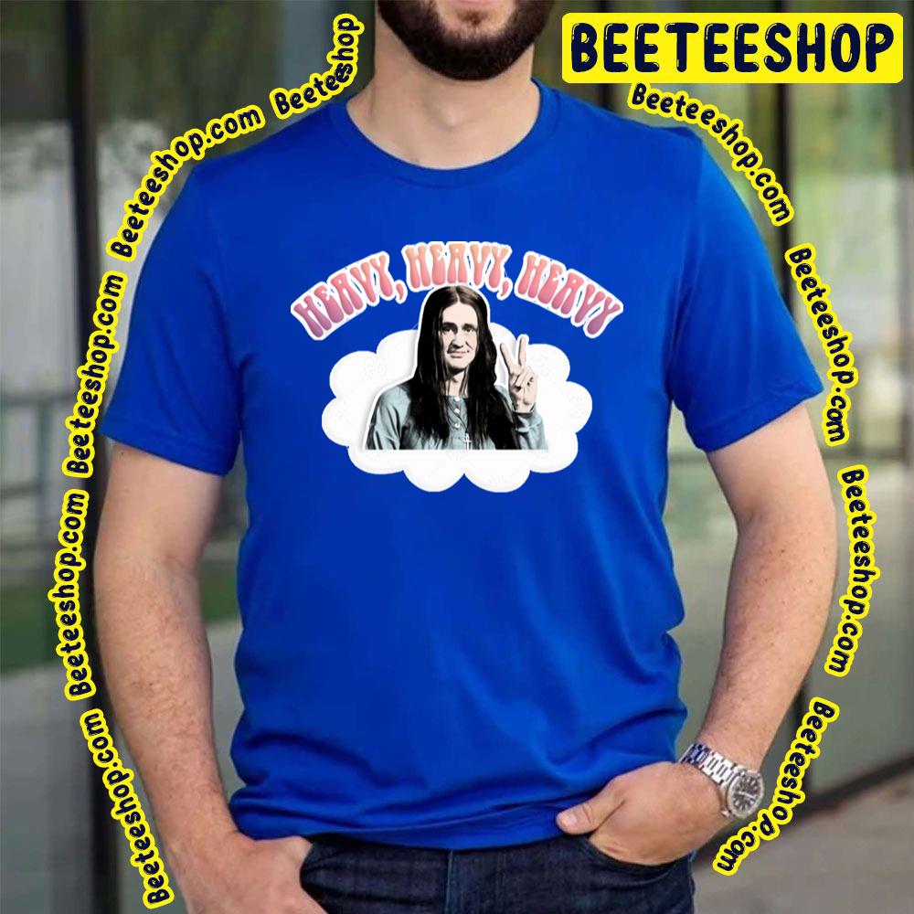 Heavy The Young Ones Trending Unisex T-Shirt Heavy The Young Ones Trending Unisex T-Shirt