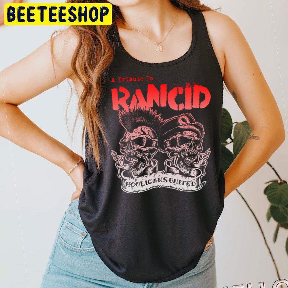 Hooligans United Rancid Trending Unisex T-Shirt Hooligans United Rancid Trending Unisex T-Shirt