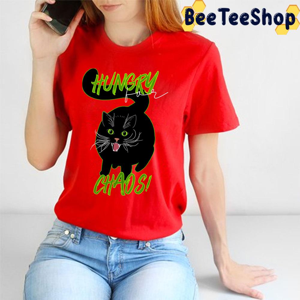 Hungry For Chaos Robot Cat Kuro Trending Unisex T-Shirt Hungry For Chaos Robot Cat Kuro Trending Unisex T-Shirt