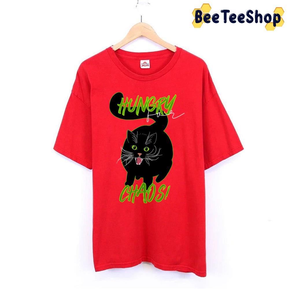 Hungry For Chaos Robot Cat Kuro Trending Unisex T-Shirt Hungry For Chaos Robot Cat Kuro Trending Unisex T-Shirt