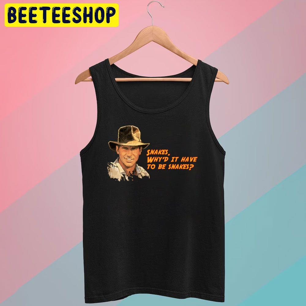 Indiana Jones Snakes Quote The Good The Bad And The Ugly Trending Unisex T-Shirt Indiana Jones Snakes Quote The Good The Bad And The Ugly Trending Unisex T-Shirt