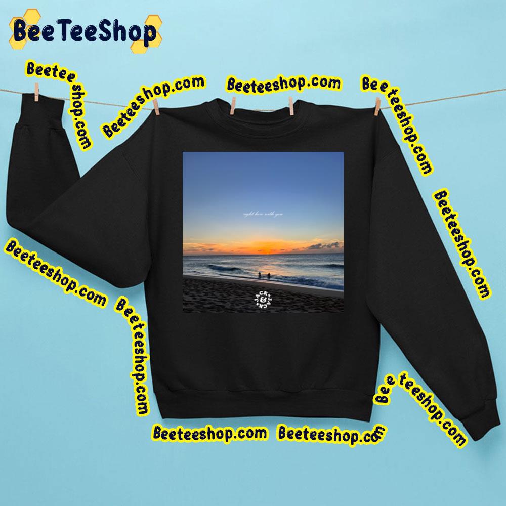 Jack And Jack Song Right Here With You 2022 Trending Unisex Sweatshirt Jack And Jack Song Right Here With You 2022 Trending Unisex Sweatshirt