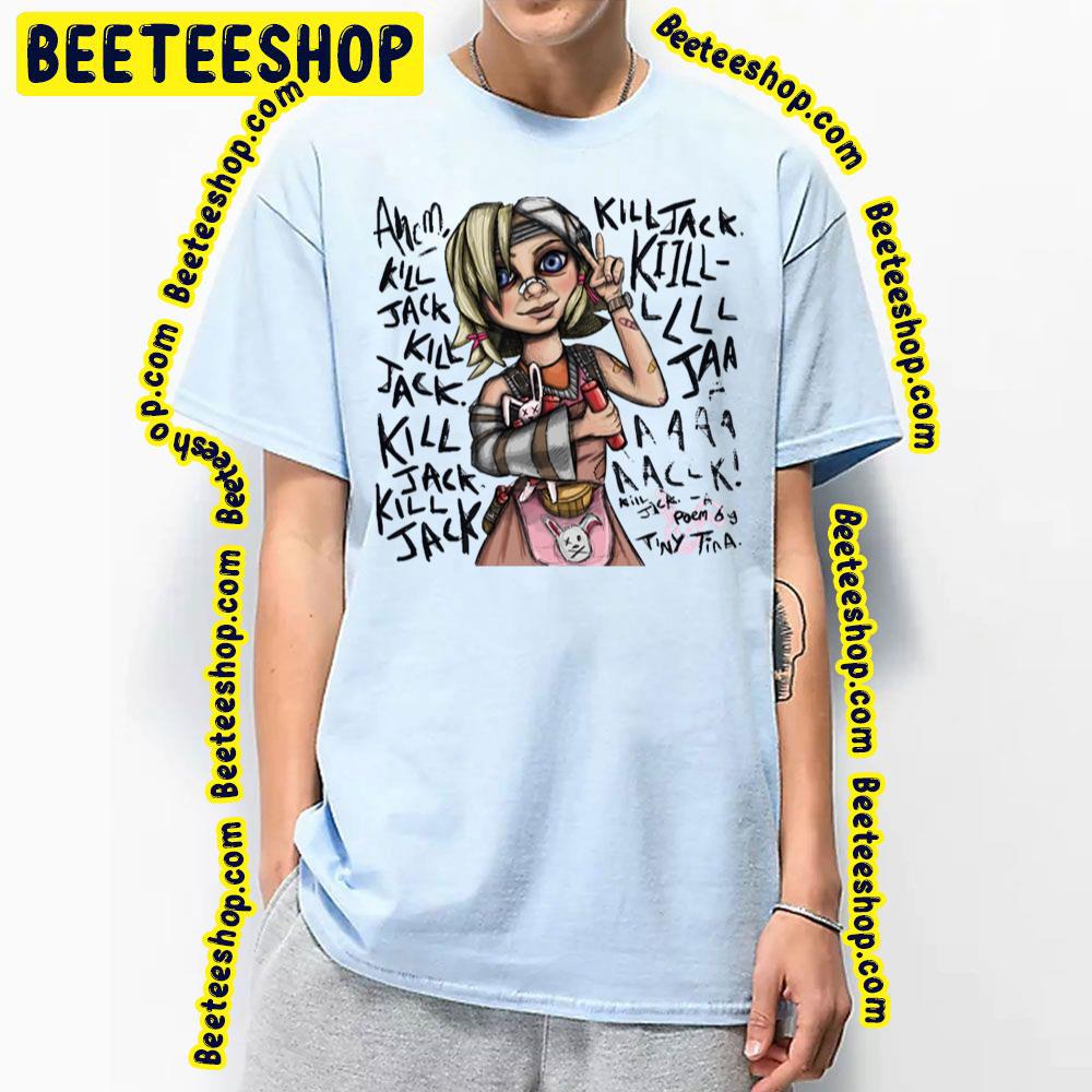 Jack Poem Tiny Tina Trending Unisex T-Shirt Jack Poem Tiny Tina Trending Unisex T-Shirt